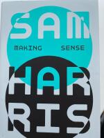 Making sense : samtal med Sam Harris