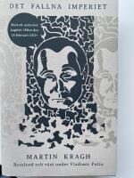 Det fallna imperiet : Ryssland och v&auml;st under Vladimir Putin