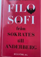 Filosofi - fr&aring;n Sokrates till Anderberg