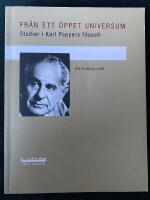 Fr&aring;n ett &ouml;ppet universum : studier i Karl Poppers filosofi
