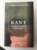 Kant - en revolution i t&auml;nkandet