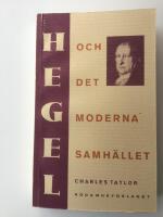 Hegel och det moderna samh&auml;llet