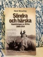 S&ouml;ndra och h&auml;rska : uppdelningen av Afrika 1880-1914
