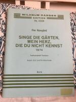 Singe die Gärten, mein Herz, die du nicht kennst (1974) (Instrumental version, Score)