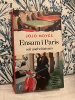 Ensam i Paris och andra historier
