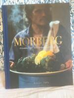 Morberg : scenen, livet och konsten att laga mat