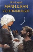 M&aring;nflickan och fr&auml;mlingen