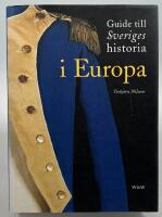 Guide till Sveriges historia i Europa