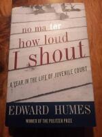 No Matter How Loud I Shout