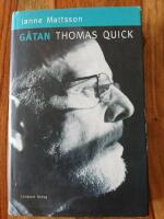 G&aring;tan Thomas Quick