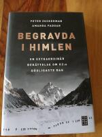 Begravda i himlen - [en extraordin&auml;r ber&auml;ttelse om K2:s d&ouml;dligaste dag]