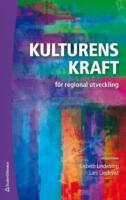 Kulturens kraft f&ouml;r regional utveckling