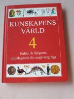 Kunskapens v&auml;rld : Rab&eacute;n & Sj&ouml;grens uppslagsbok f&ouml;r unga vetgiriga