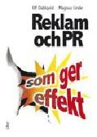 Reklam och PR som ger effekt