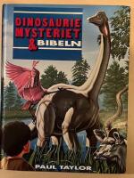Dinosauriemysteriet & Bibeln