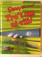 Ripley's Tro't om ni vill! : Titta om du v&aring;gar!