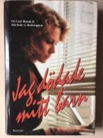 Jag d&ouml;dade mitt barn