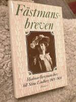 F&auml;stmansbreven : Hjalmar Bergmans brev till Stina Lindberg &aring;ren 1905-1908