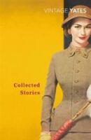 Collected stories of Richard Yates