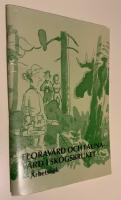 Florav&aring;rd och faunav&aring;rd i skogsbruket : arbetsbok