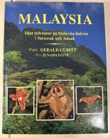 Malaysia : djur och natur p&aring; Malaysia-halv&ouml;n i Sarawak och Sabah
