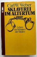 Sklaverei im Altertum - Leben im Schatten der S&auml;ulen