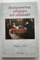 Institutionerna, tillv&auml;xten och v&auml;lst&aring;ndet