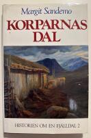 Korparnas dal, Historien om en fj&auml;lldal 2