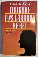 Tidigare livs l&auml;kande kraft