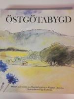 &Ouml;stg&ouml;tabygd : dikter och verser om &Ouml;stg&ouml;tabygden