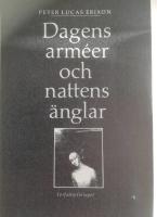 Dagens arm&eacute;er och nattens &auml;nglar