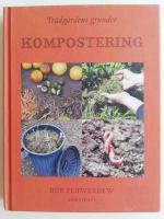 Tr&auml;dg&aring;rdens grunder : kompostering