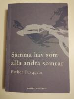 Samma hav som alla andra somrar