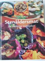 Sten&aring;ldersmat f&ouml;r moderna m&auml;nniskor