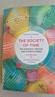 The Society of time - the original trilogy and other stories