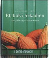 Ett k&ouml;k i Arkadien : mat fr&aring;n en grekisk taverna