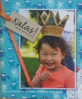 Kalas! : fest f&ouml;r stora och sm&aring;