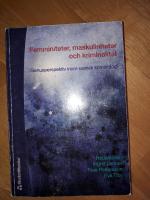 Femininiteter, maskuliniteter och kriminalitet - Genusperspektiv inom svensk kriminologi