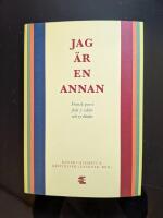 Jag &auml;r en annan : Fransk poesi fr&aring;n 7 sekler och 17 l&auml;nder