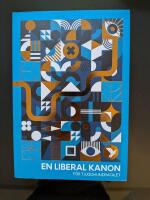 En liberal kanon f&ouml;r tjugohundratalet