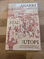 Anarki, stad och utopi