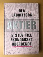 Aktier : 3 steg till ekonomiskt oberoende