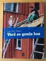 V&aring;rd av gamla hus : unders&ouml;ka och &aring;tg&auml;rda