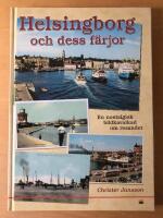Helsingborg och dess f&auml;rjor