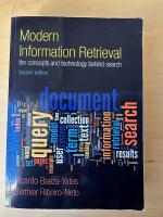Modern information retrieval : the concepts and technology behind search