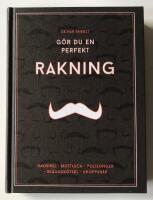 S&aring; h&auml;r enkelt g&ouml;r du en perfekt rakning