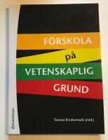 F&ouml;rskola p&aring; vetenskaplig grund
