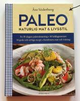 Paleo : naturlig mat & livsstil