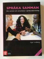 Spr&aring;ka samman : om samtal och samarbete i spr&aring;kundervisning