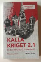 Kalla kriget 2.1 : Onda imperiets &aring;terkomst